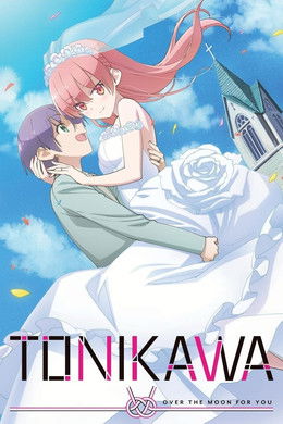 TONIKAWA: Over the Moon for You S1 (2020)