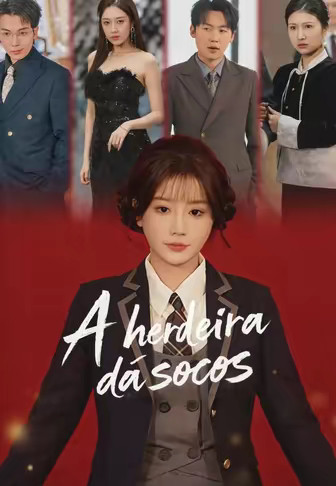 A herdeira dá socos