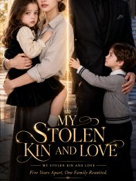 My Stolen Kin and Love