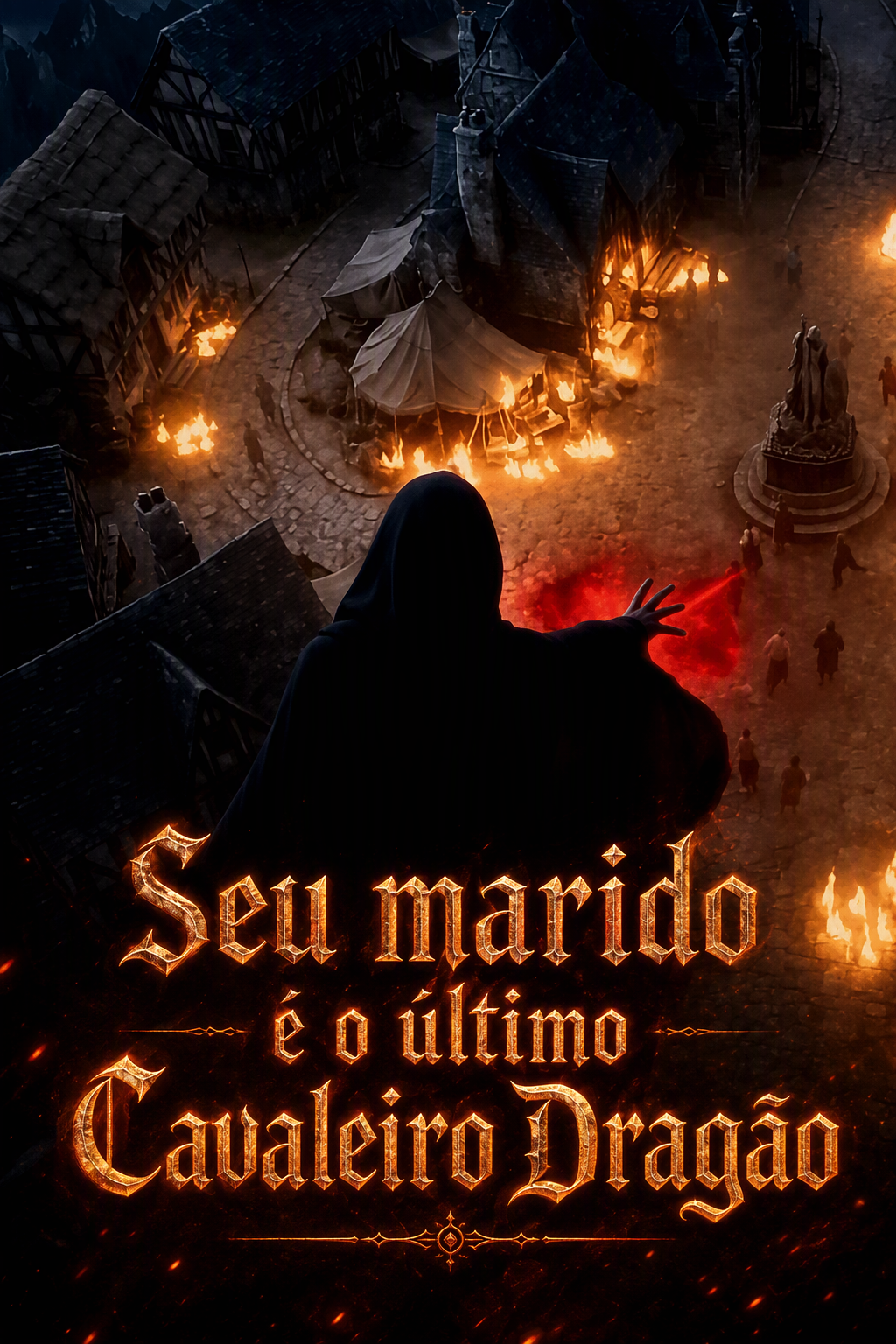 Seu marido é o último Cavaleiro Dragão