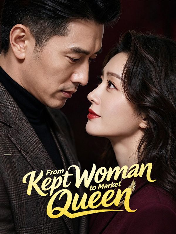 From Kept Woman to Market Queen