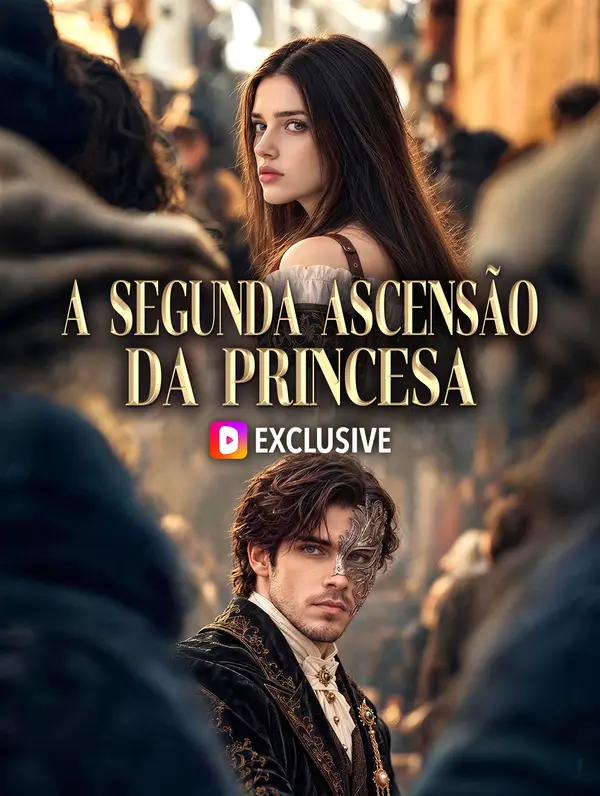 A Segunda Ascensão da Princesa