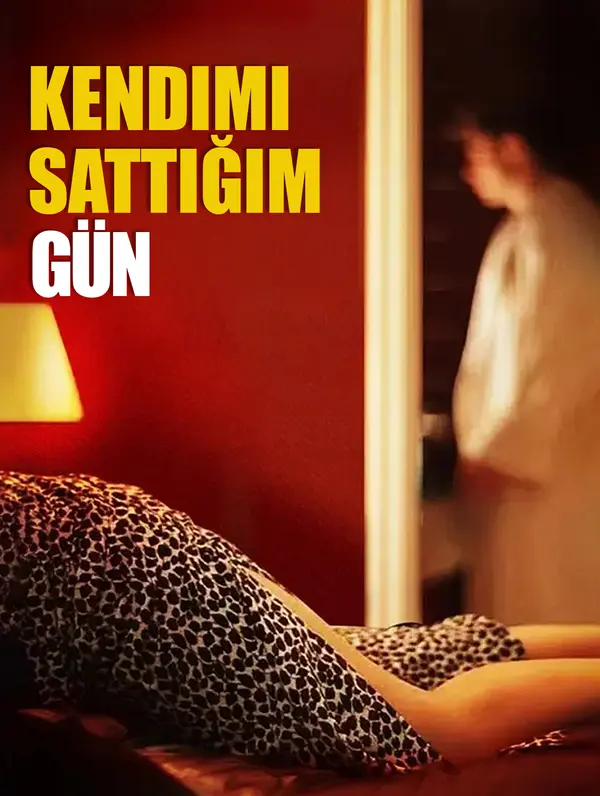 Kendimi Sattığım Gün(Dublajlı)