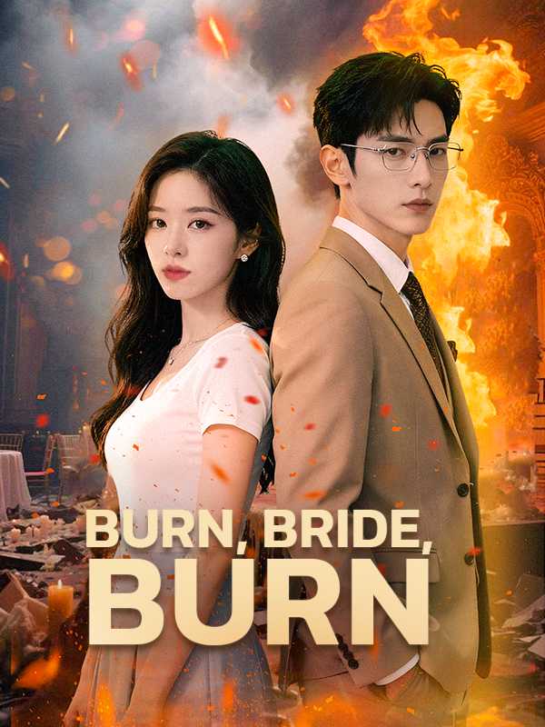 Burn, Bride, Burn