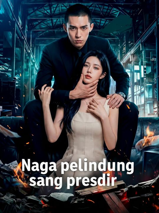 Naga pelindung sang presdir