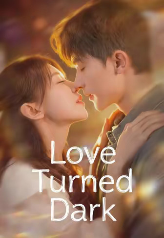 Love Turned Dark
