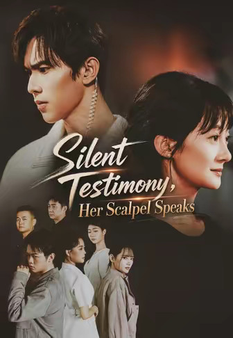 Silent Testimony, Her Scalpel Speaks