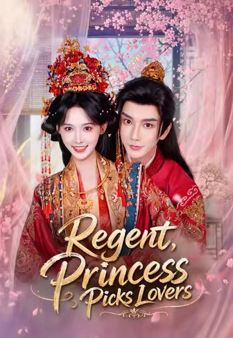 Regent, Princess Picks Lovers