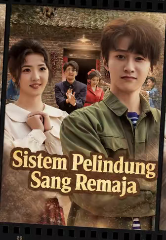 Sistem Pelindung Sang Remaja