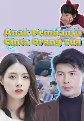 Anak Pembantu Cinta Orang Tua