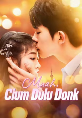 Muah, Cium Dulu Donk
