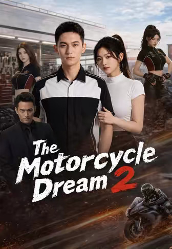 The Motorcycle Dream 2