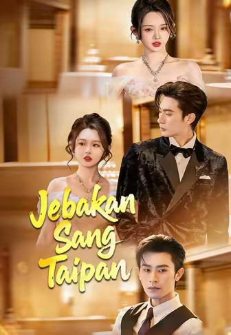 (Dub)Jebakan Sang Taipan