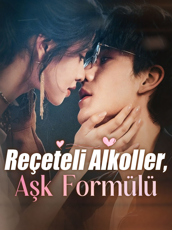 Reçeteli Alkoller, Aşk Formülü