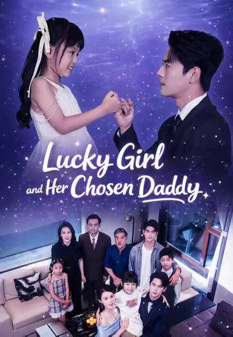 Lucky Girl and Her Chosen Daddy