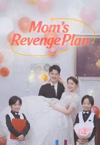 Mom's Revenge Plan