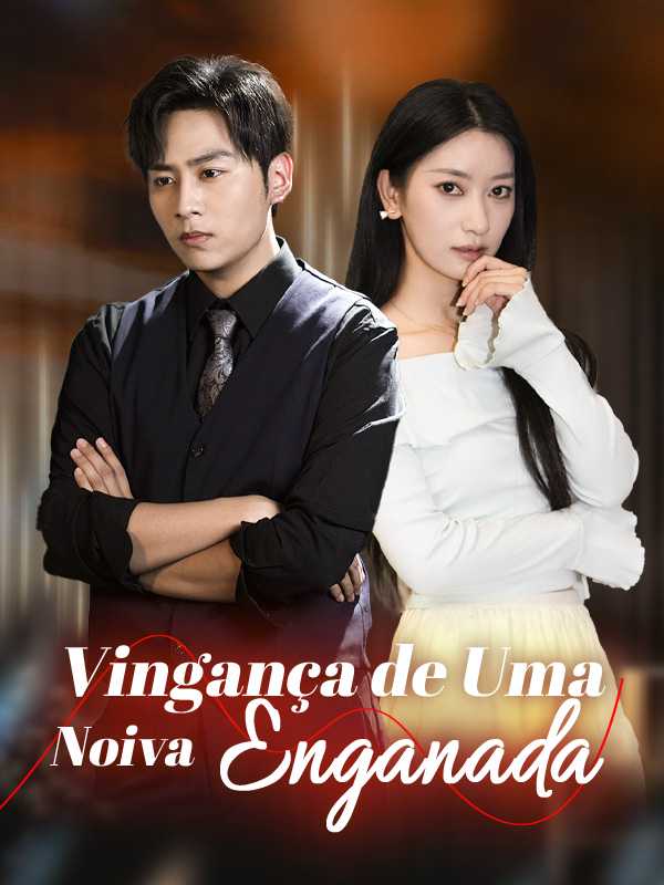 (Dublado) Vingança de Uma Noiva Enganada