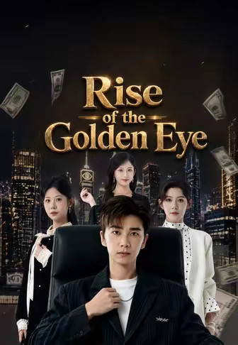 Rise of the Golden Eye