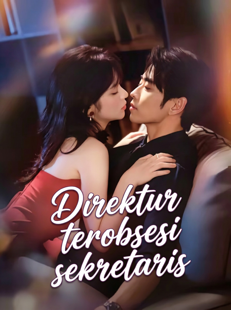 Direktur terobsesi sekretaris