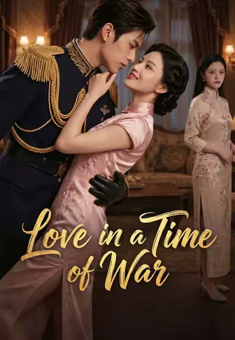 Love in a Time of War
