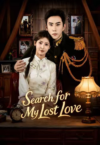 Search for My Lost Love