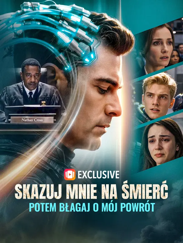 Skazuj mnie na śmierć, potem błagaj o mój powrót