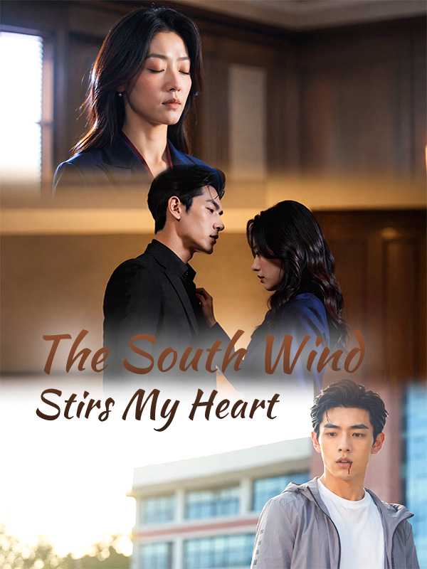 The South Wind Stirs My Heart