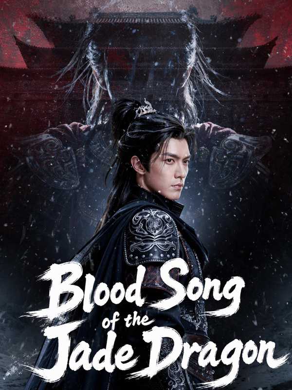 Blood Song of the Jade Dragon