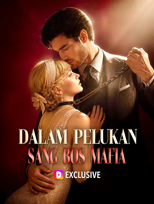 Dalam Pelukan Sang Bos Mafia(Sulih Suara)