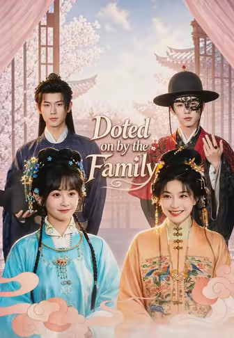 Doted on by the Family
