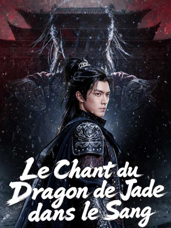 Le Chant du Dragon de Jade dans le Sang