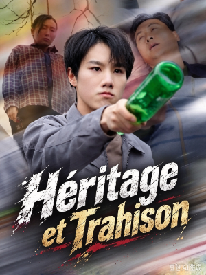 Héritage et Trahison