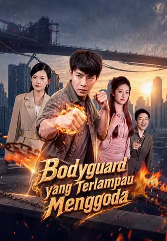 Bodyguard yang Terlampau Menggoda