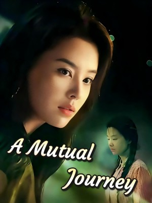 A Mutual Journey