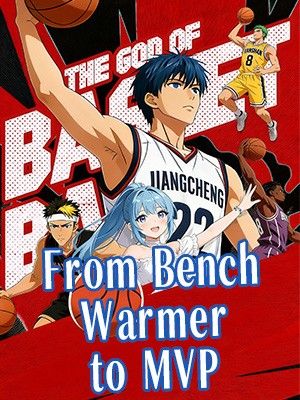 From Bench Warmer to MVP
