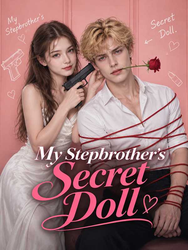 My Stepbrother's Secret Doll