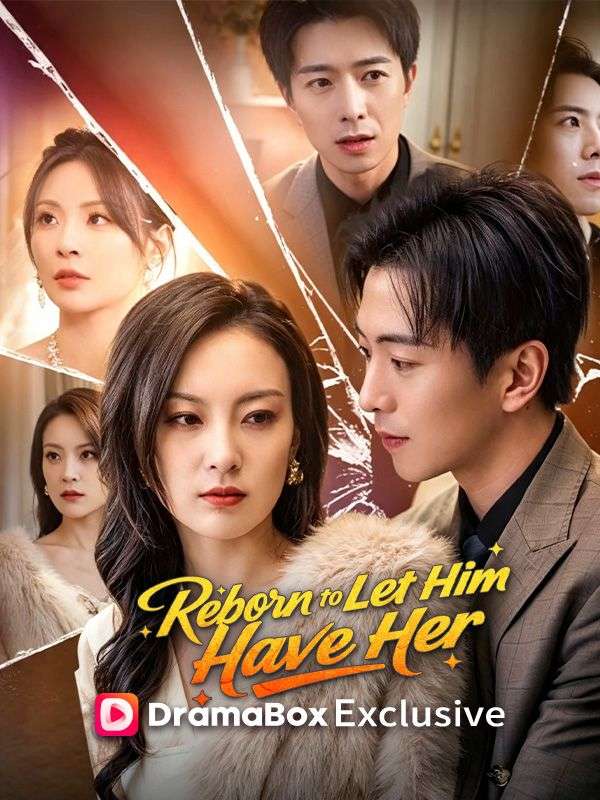 Reborn to Let Him Have Her（DUBBED）