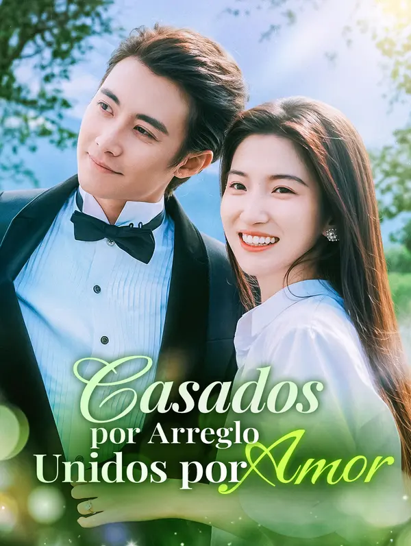 Casados por Arreglo, Unidos por Amor