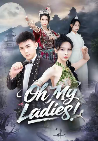 Oh My Ladies!