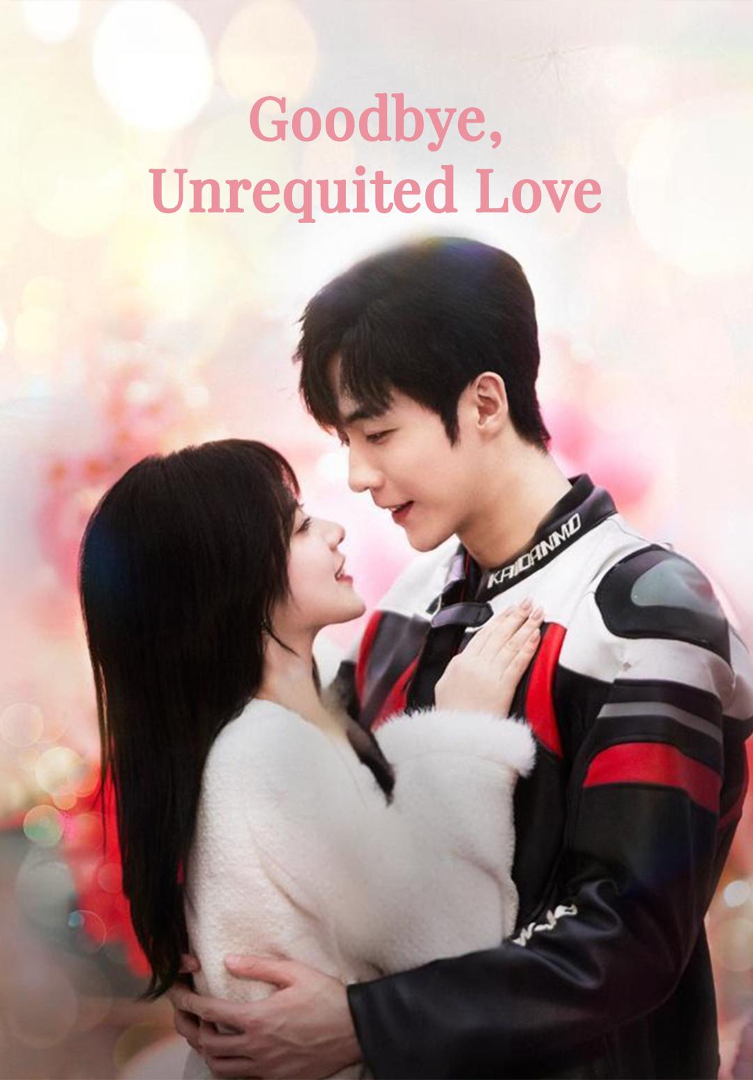 (Dubbed)Goodbye, Unrequited Love